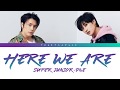 Super Junior-D&amp;E (슈퍼주니어-D&amp;E) &ndash; Here We Are (Color Coded Lyrics) [Kan/Rom/Eng]