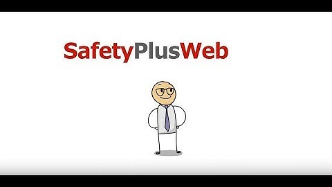 Safety Management | SafetyPlusWeb Explained