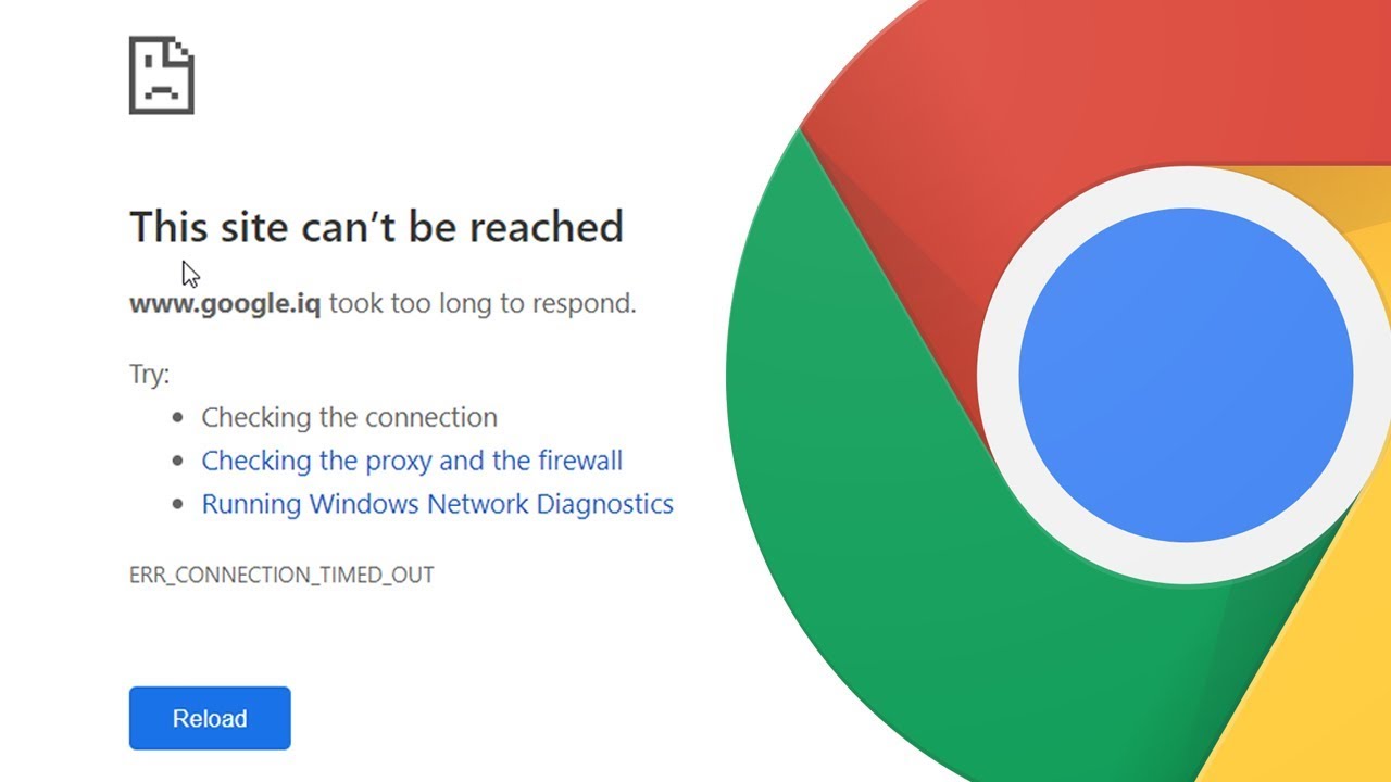 chrome this site cannot be reached took too long to respond