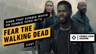 Cast of Fear The Walking Dead Name That Zombie Movie or Zombie Song | Comic Con 2020