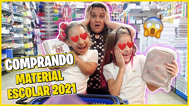 Comprando TODO MATERIAL ESCOLAR 2021 da Maria Clara - Clau Santana