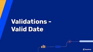 Validations  -  Valid Date