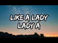 Lady a  like a lady lyrics