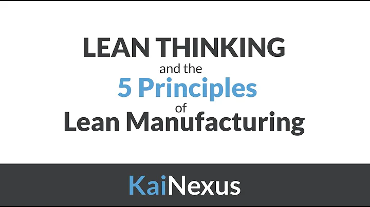 "Lean Thinking" and the 5 Principles of Lean: Value, Value Streams, Flow, Pull, Perfection