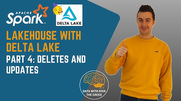 Deletes and Updates with Delta Lake - Lakehouse with Delta Lake (Part 4)