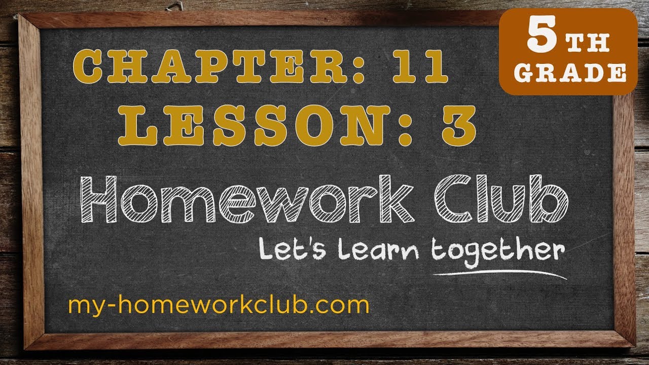 Homework Help Math Grade 5 Chapter 11 Lesson 3 - part 1 - YouTube