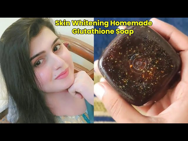 Best Skin Whitening Homemade Glutathione Soap DIY to get Fair, Spotless & Glowing Skin - YouTube Best Skin Whitening Homemade Glutathione Soap DIY to get Fair, Spotless & Glowing Skin - YouTube