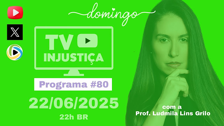 #80 TV INJUSTIÇA - Lá vem pancadaria! Vão começar as acareações - Soltura do "cara do relógio"