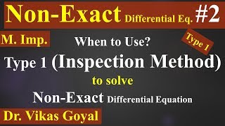 Non Exact Differential Equation 2 (M.Imp) in Hindi | Inspection Method | Type 1