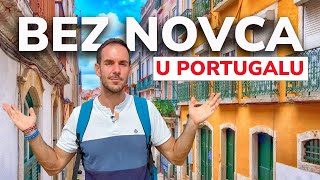 Kako preživjeti 24 SATA bez novca u PORTUGALU?