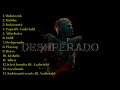 Desh  deshperado album 