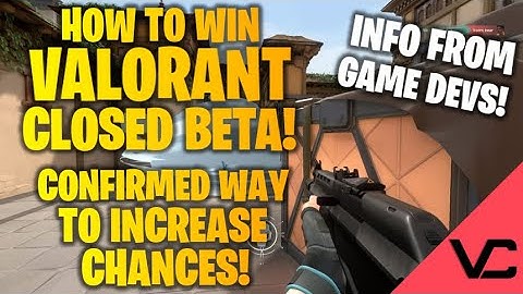 HOW TO ACTUALLY WIN VALORANT BETA DROPS | NEWS FROM GAME DEVELOPERS | INCREASE CHANCES OF WINNING!