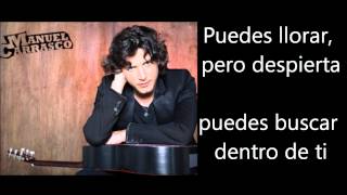Manuel Carrasco - Puedes Ser Libre Letra Lyrics