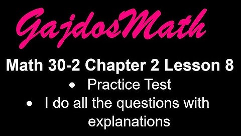 Permutations and Combinations Test (Math 30-2 Ch2 L8)