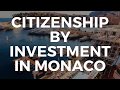 HOW TO BUY A PASSPORT? CITIZENSHIP BY INVESTMENT IN MONACO