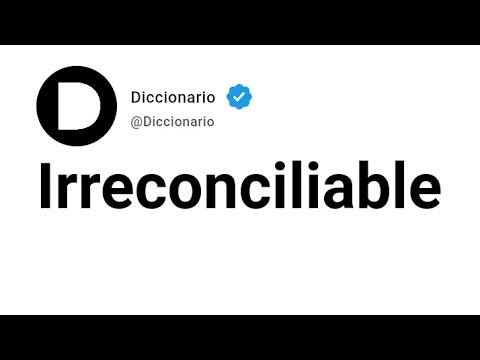 Irreconciliable Significado En Español