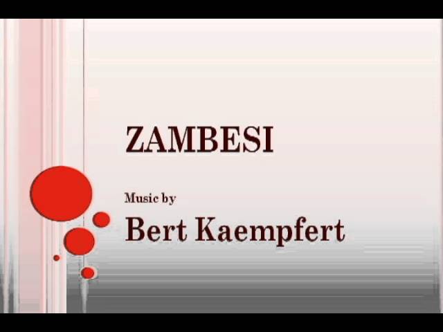 INSTRUMENTAL (BERT KAEMPFERT) - Zambesi