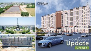 Grand X Development Update Project By Landmark Developers