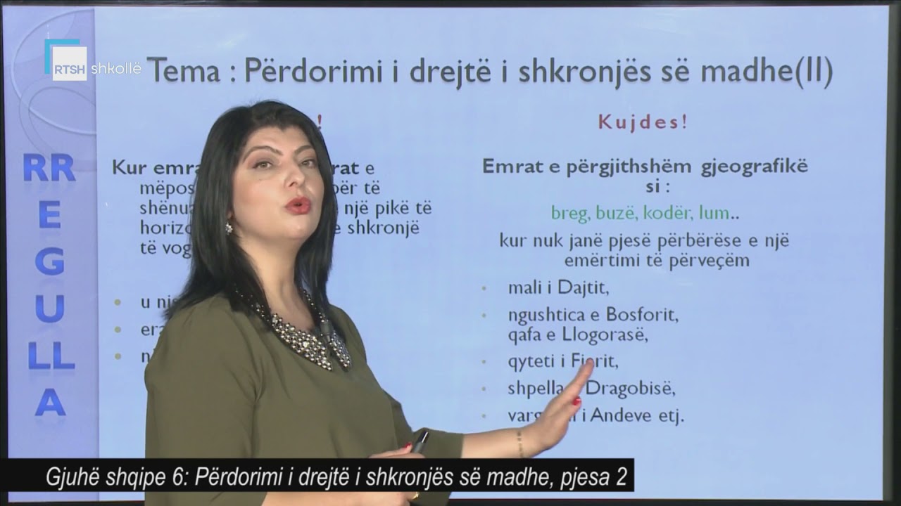 Gjuhë shqipe 6 - Përdorimi i drejtë i shkronjës së madhe, pjesa 2