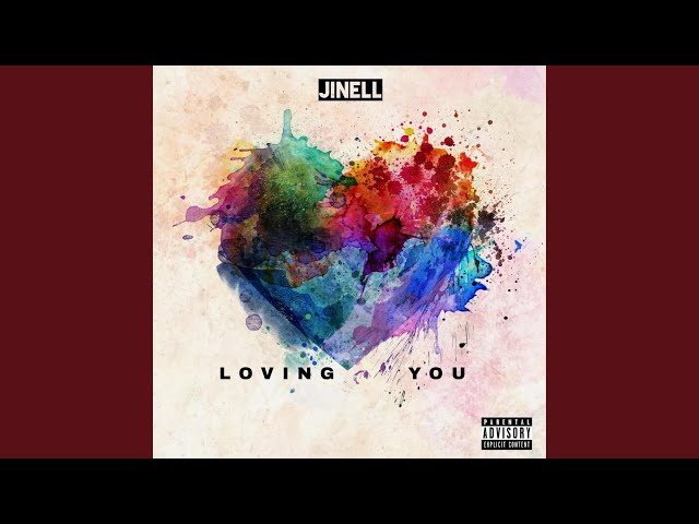 JINELL - LOVING YOU
