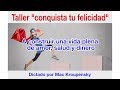 Taller &quot;conquista tu felicidad&quot; introducción