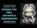 PORQUE TÃO FRIO, DISTANTE E INDIFERENTE? O QUE ACONTECE? DESCUBRA AGORA