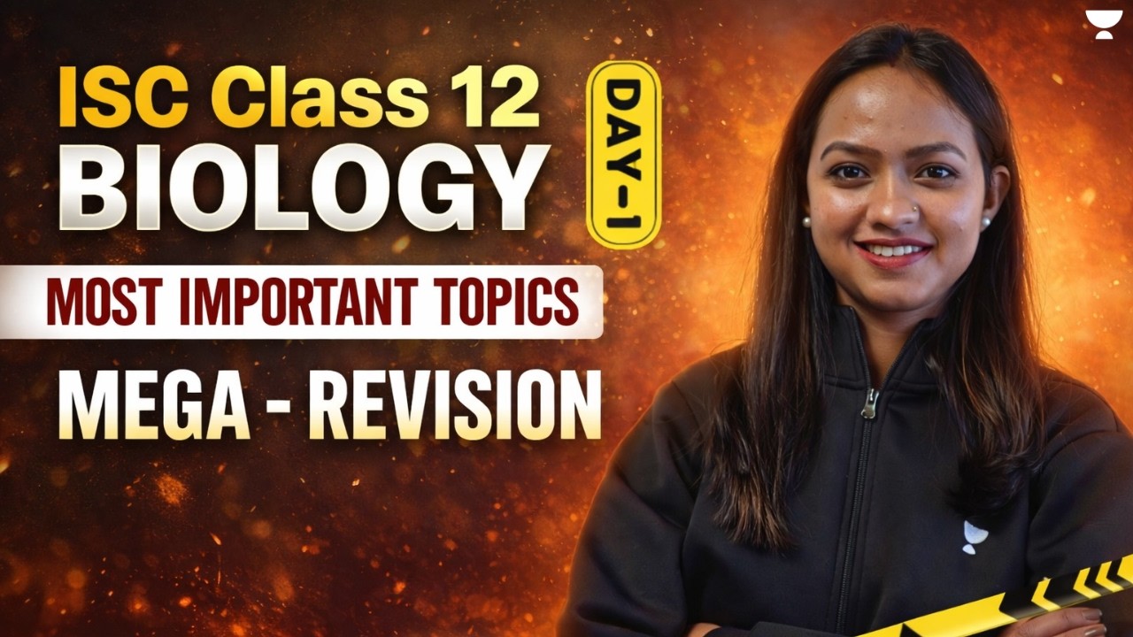 ISC Class 12 Biology 2026 | Most Important Topics | Mega Revision | Day 1 | Board Exam Preparation