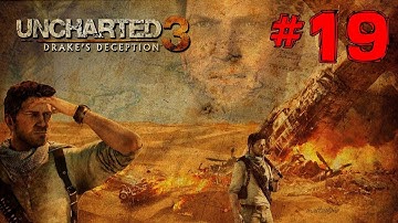 Uncharted 3 Walkthrough Chapter 19 The Settlement