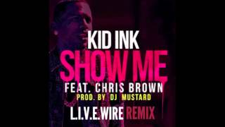 Show Me - L.i.v.e.wire Remix
