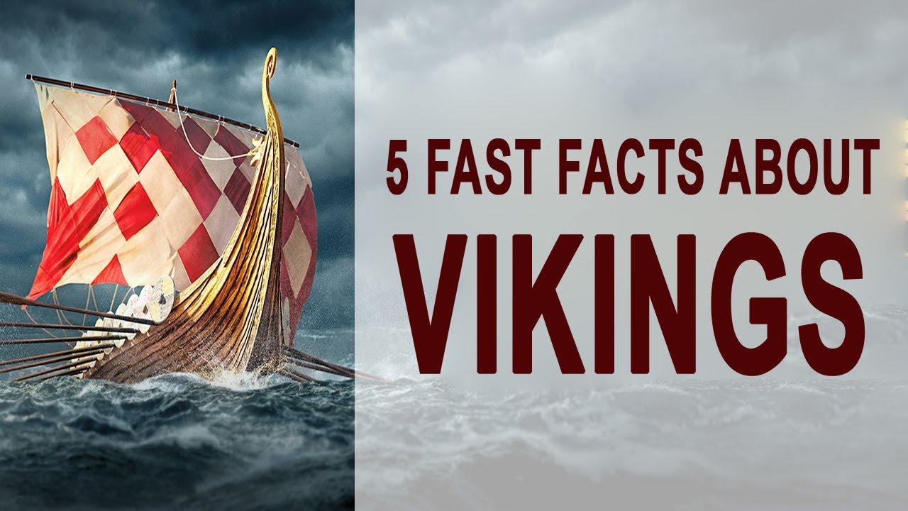 5 Fast Facts About Vikings YouTube 5 Fast Facts About Vikings YouTube