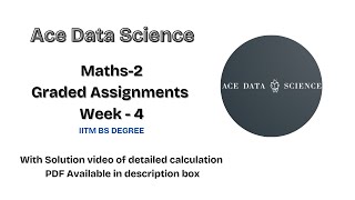 Maths-2 Week-4 Graded Assignment solutions. IITM BS DEGREE
