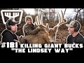 Killing giant bucks the lindsey way w jeff lindsey  huntr podcast 181