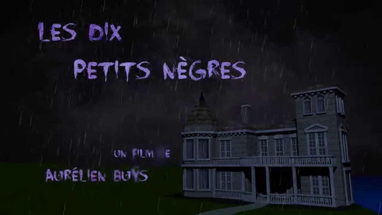 Les dix petits nègres YouTube Les dix petits nègres YouTube