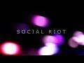 Social Riot