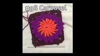 #98 Carousel - 2018 Granny Square CAL