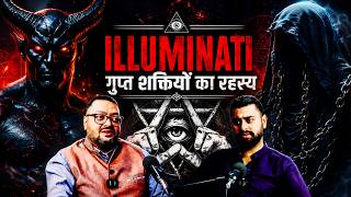 Illuminati, Secret Society, Dark Secrets & Hidden Truths Explained | Mystical Talks Ep167