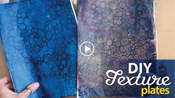 DIY Texture Plates for Gel Printing–Tutorial Tidbits