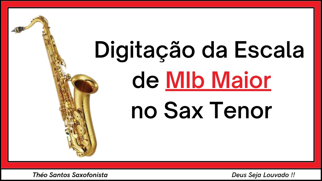 Escala de MI Bemol Maior no Sax Tenor Eb Major Scale Fingerings on