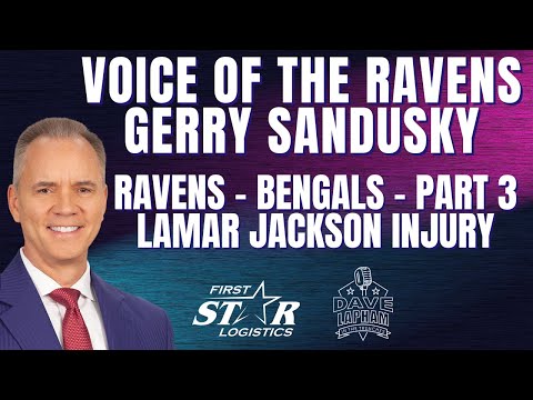 Voice of the baltimore ravens gerry sandusky - ravens vs. Bengals part 3 - lamar jackson injury