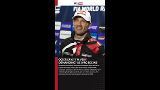 OGIER SAYS “I’M VERY DEMANDING” AS WRC CAMP BEGINS | Nine‑time World Rally Champion Sébastien Ogier