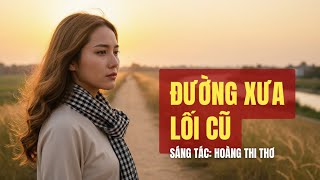 Đường Xưa Lối Cũ - Phối Mới Xúc Động