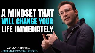 A Mindset That Will Change Your Life IMMEDIATELY || Best Motivational Speech By Simon Sinek News