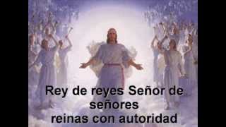 Rey de reyes con letra   Alejandro del Bosque