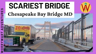 Scariest Bridge Chesapeake Bay Bridge Maryland