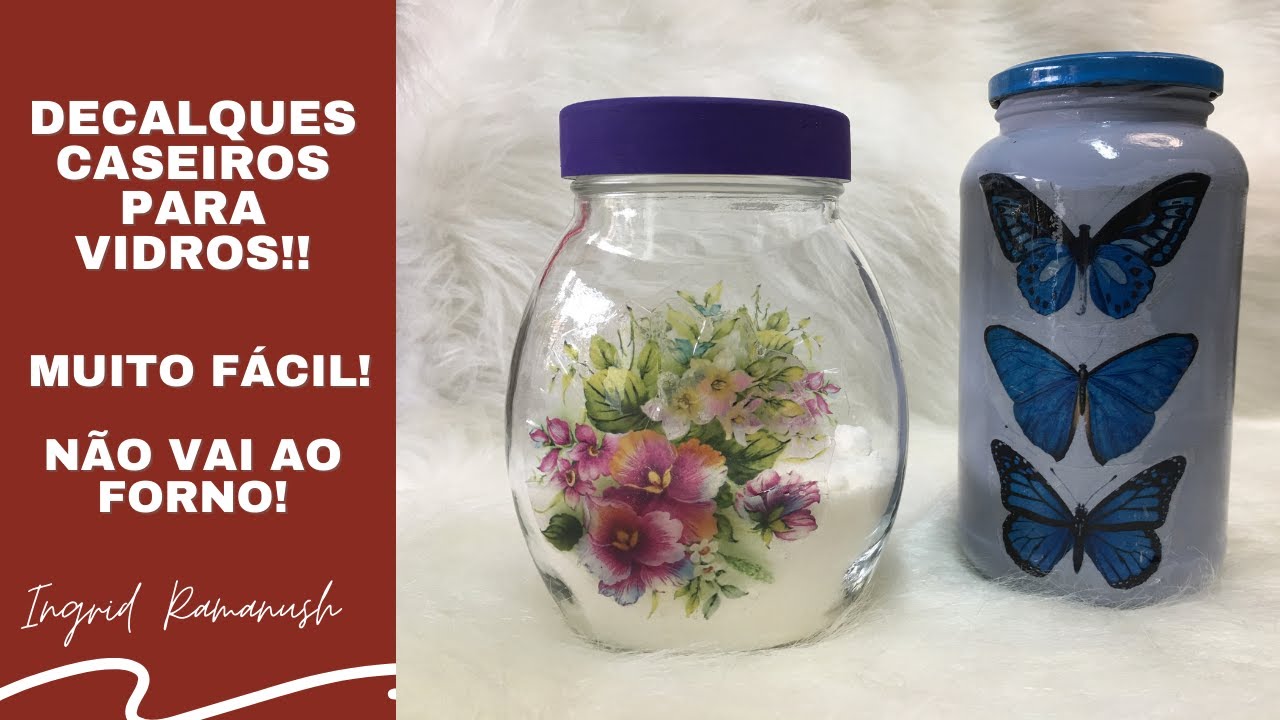 COMO FAZER DECALQUE CASEIRO PARA VIDRO