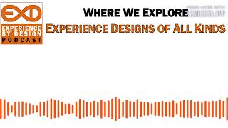 Human-Centered Experiences with Gerry Scullion | Experience by Design