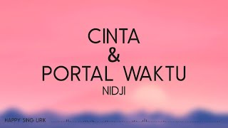 Nidji - Cinta & Portal Waktu (Lirik)