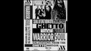 Warrior Soul - Ghetto Nation (Demo)