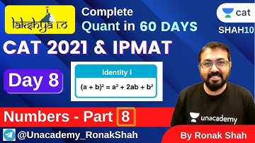 LAKSHYA 1.O | CAT 2021 & IPMAT | Numbers - 8 | Complete Quant Prep | Ronak Shah