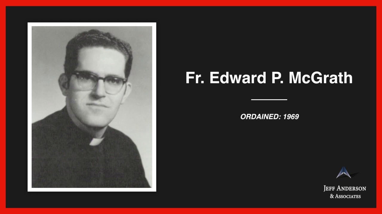 Priest Accused of Sexual Abuse Edward P. McGrath, S.D.B (Archdiocese